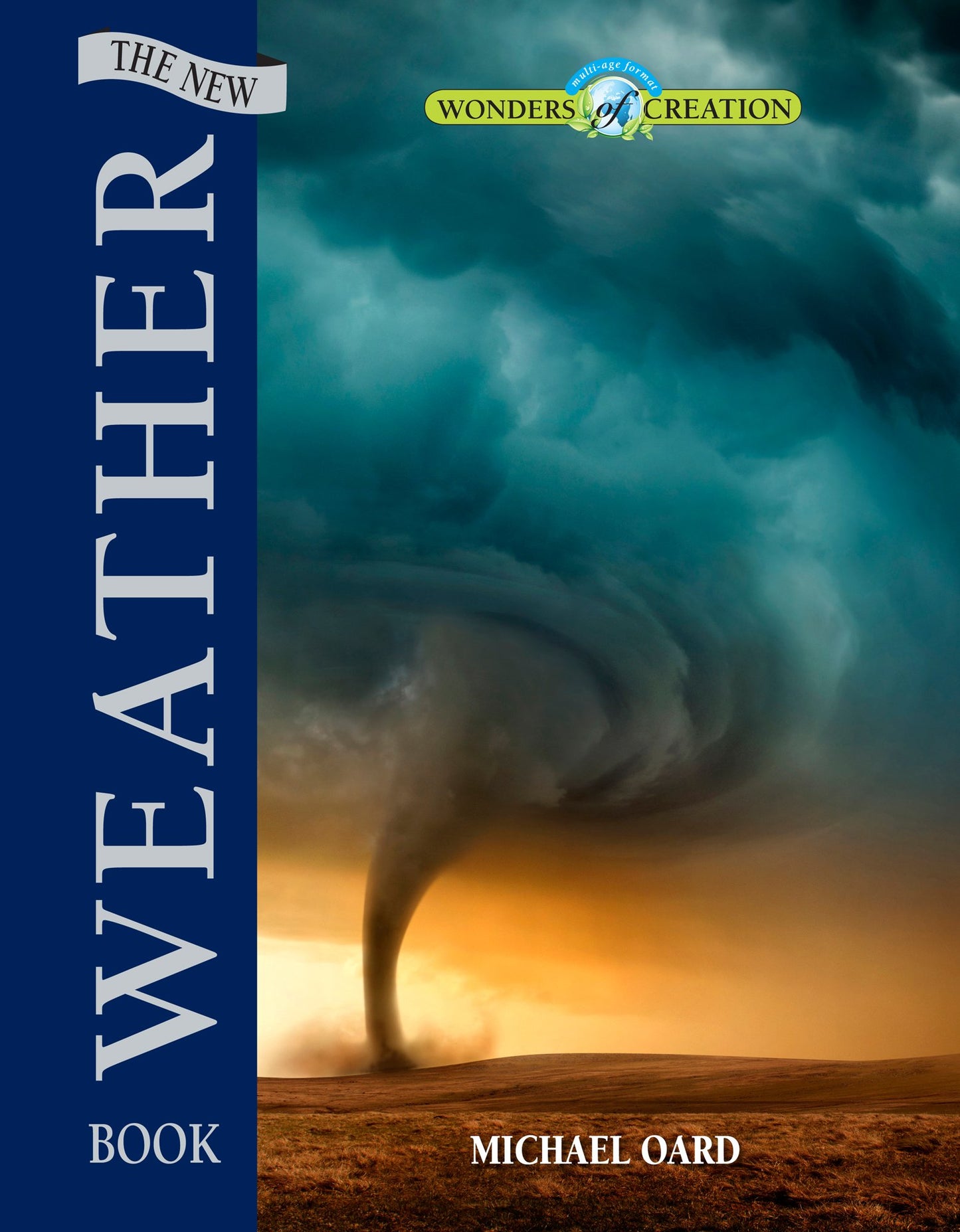 The New Weather Book (Wonders of Creation) The Happy Book Stack
