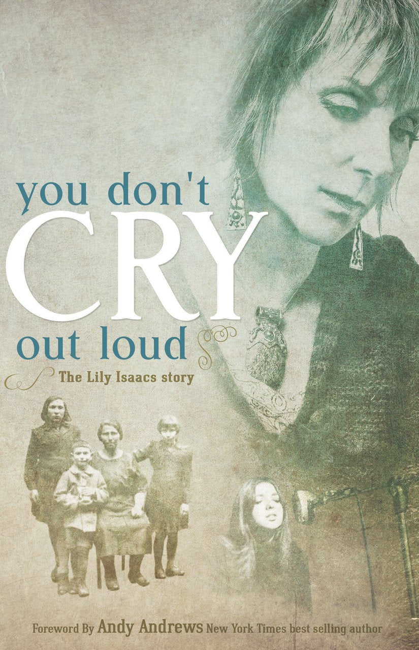 You Don't Cry Out Loud: The Lily Isaacs Story The Happy Book Stack