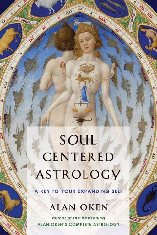 Soul Centered Astrology: A Key to Your Expanding Self The Happy Book Stack