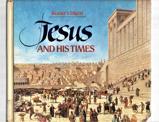 Jesus and His Times (Reader's Digest Books) The Happy Book Stack