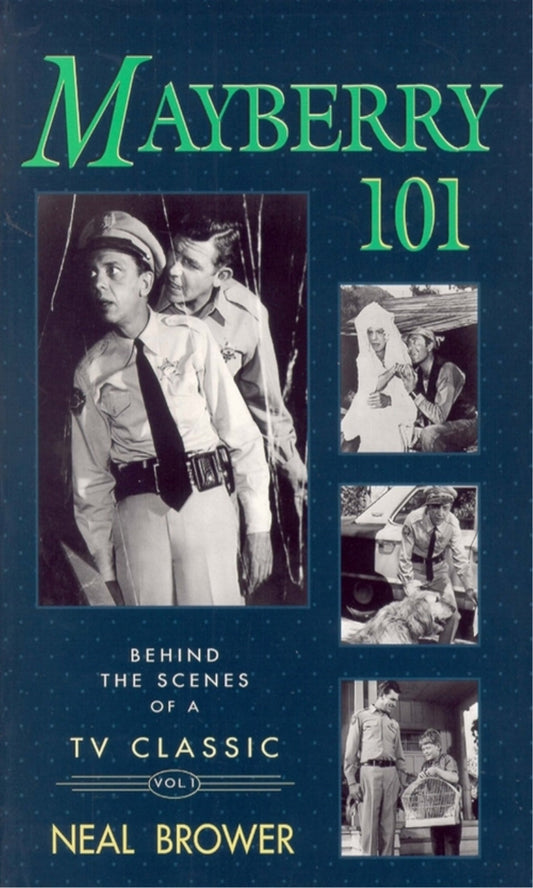 Mayberry 101: Behind the Scenes of a TV Classic The Happy Book Stack