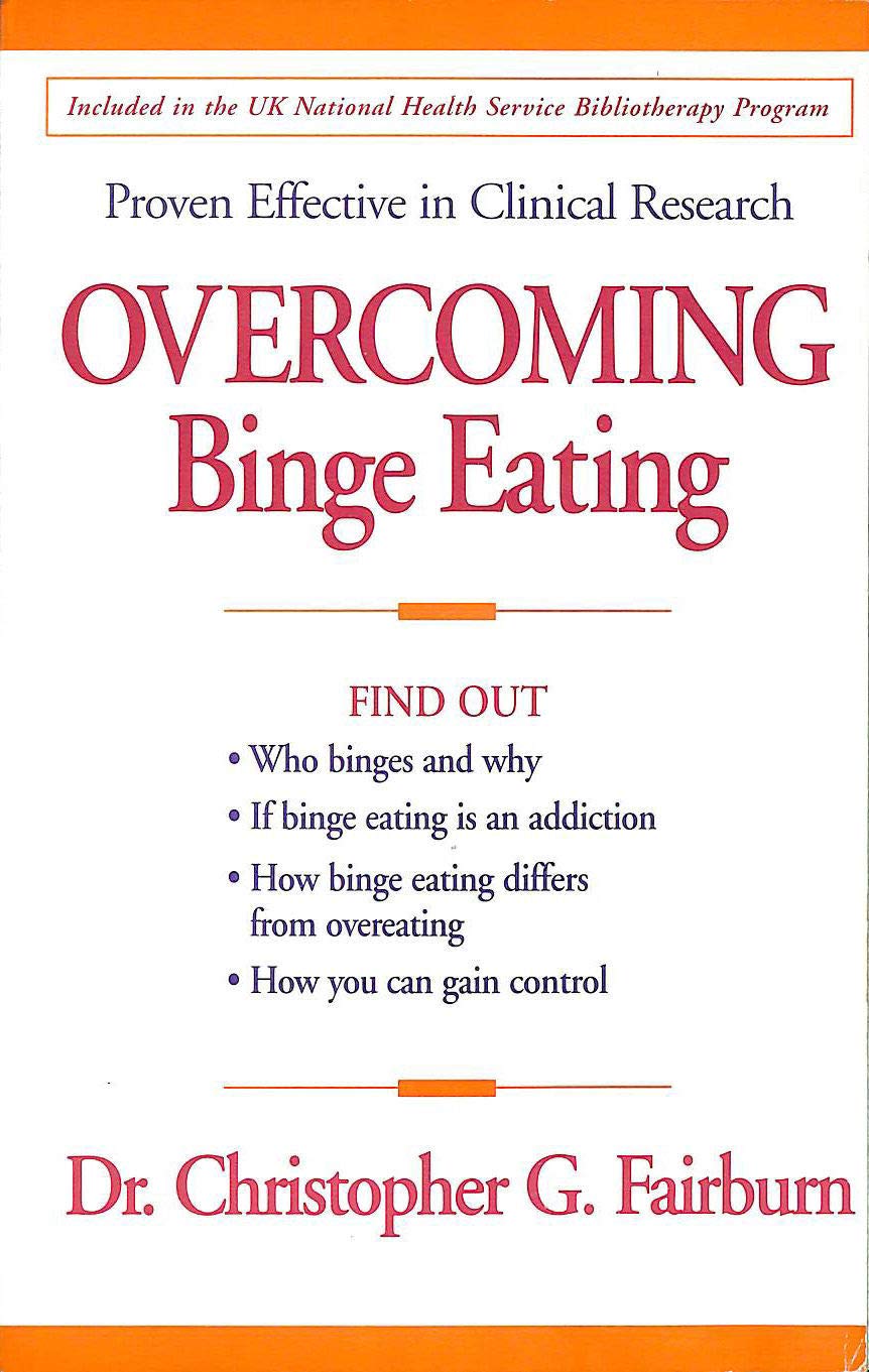 Overcoming Binge Eating, First Edition The Happy Book Stack
