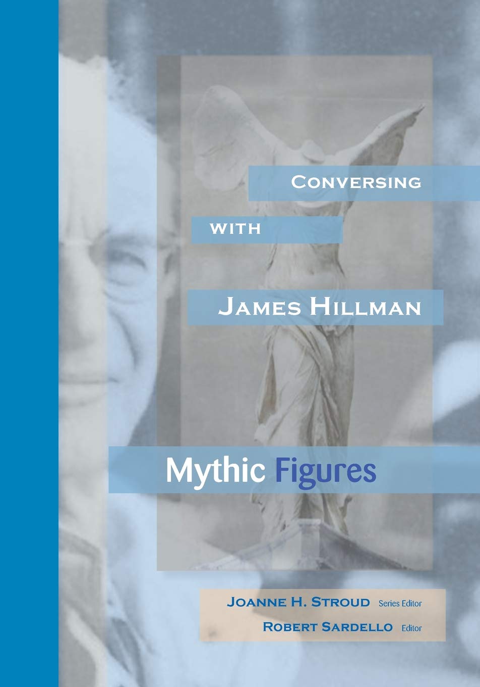 Conversing With James Hillman: Mythic Figures - 1613