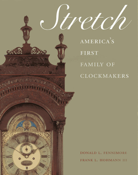 Stretch: America's First Family of Clockmakers - 842