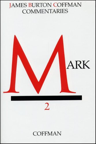 Mark (Coffman New Testament Commentaries, Vol. 2) - 4835