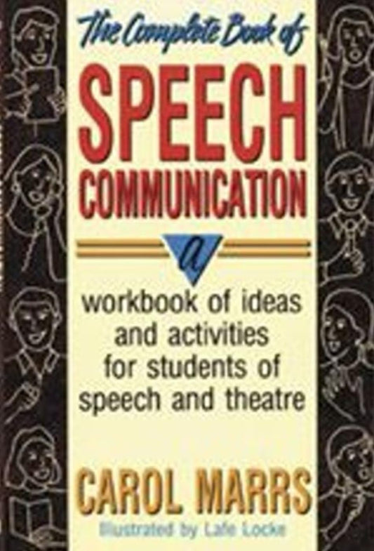 Complete Book of Speech Communication The Happy Book Stack