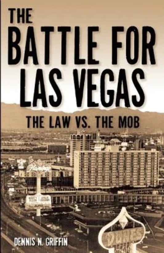 The Battle for Las Vegas: The Law vs. The Mob The Happy Book Stack