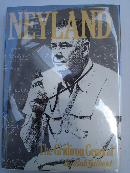 Neyland: The Gridiron General The Happy Book Stack