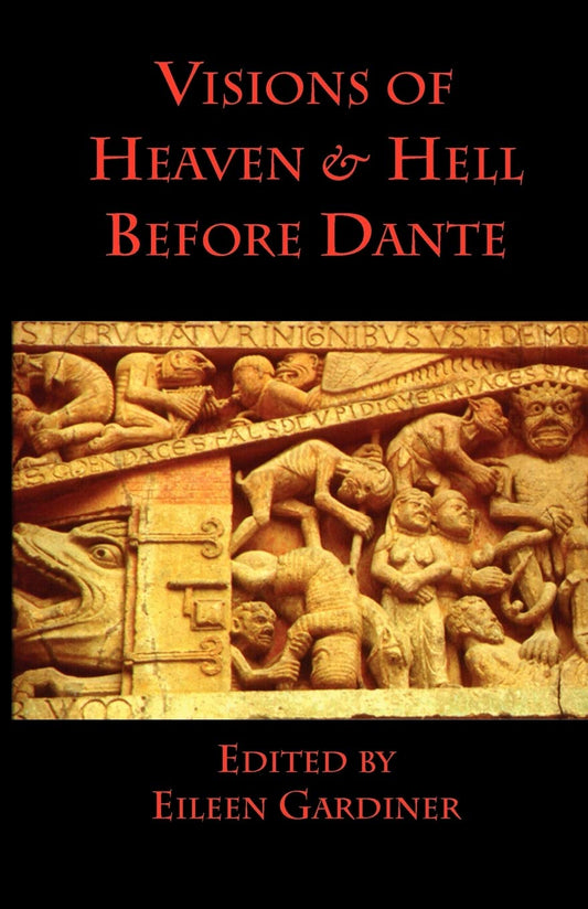 Visions of Heaven & Hell Before Dante The Happy Book Stack