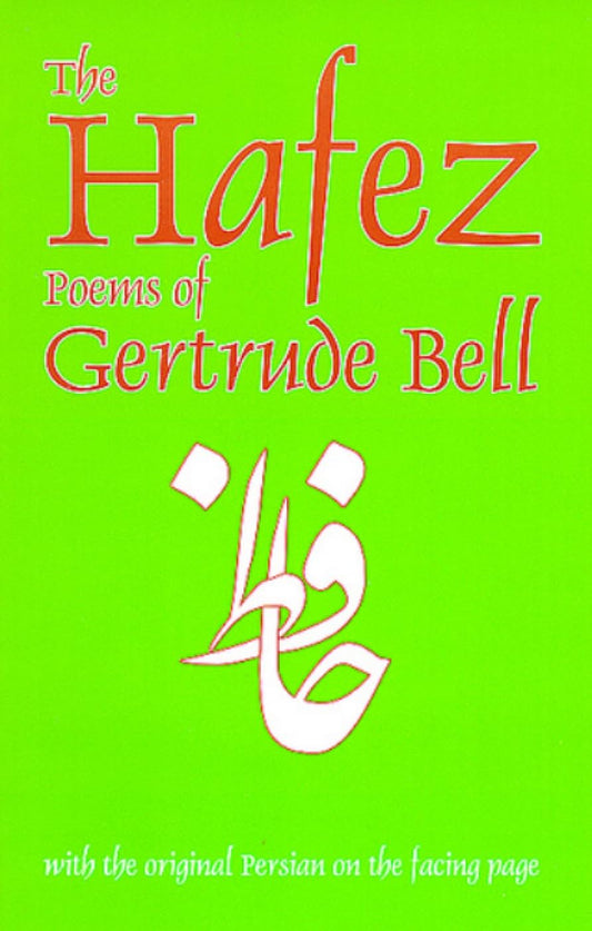 The Hafez Poems of Gertrude Bell (Classics of Persian Literature) - 2612