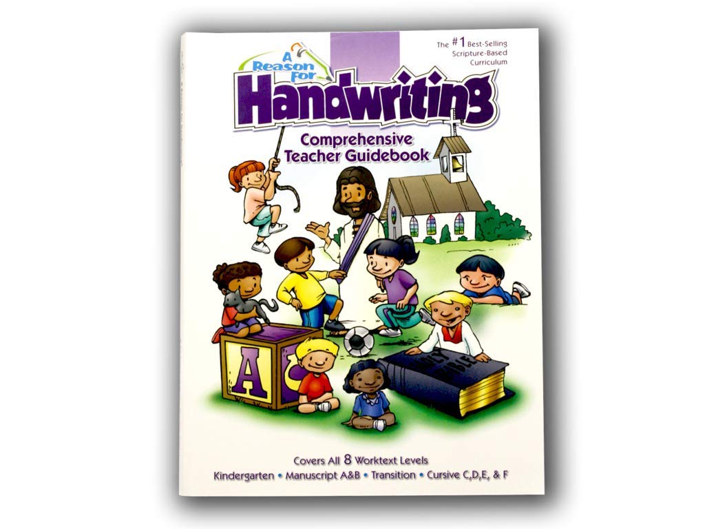 Reason for Handwriting: Comprehensive Guidebook, k -6 The Happy Book Stack