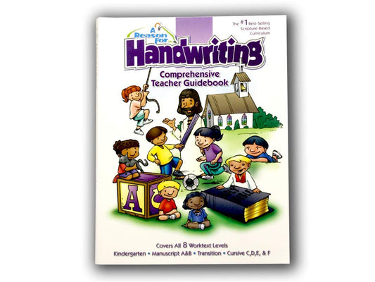 Reason for Handwriting: Comprehensive Guidebook, k -6 The Happy Book Stack