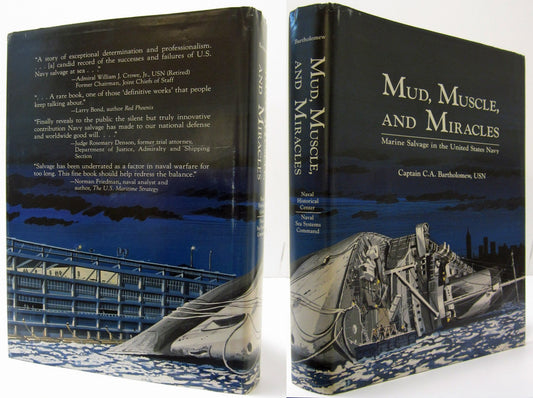 Mud, muscle, and miracles: Marine salvage in the United States Navy