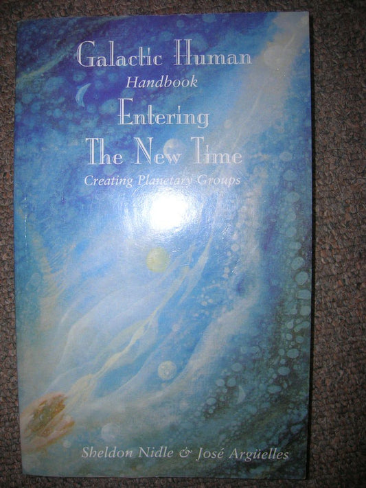 Galactic Human Handbook Entering the New Tim The Happy Book Stack