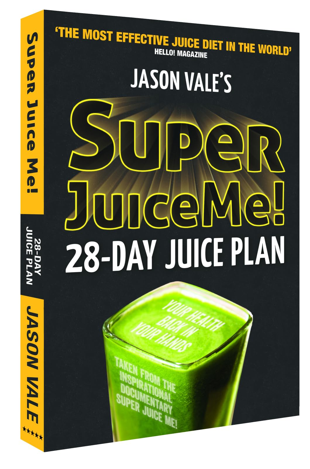 Super Juice Me!: 28 Day Juice Plan The Happy Book Stack