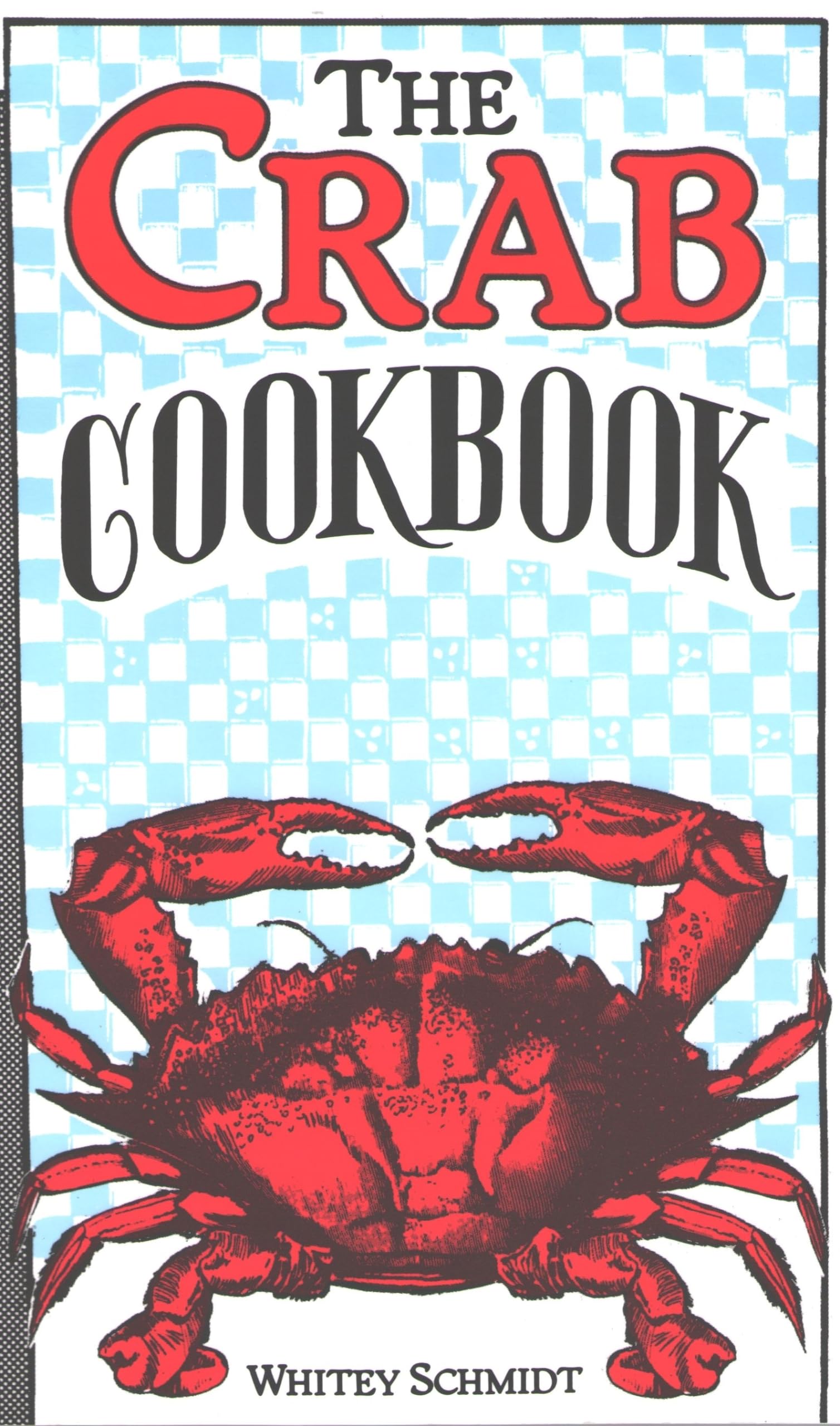 The Crab Cookbook The Happy Book Stack