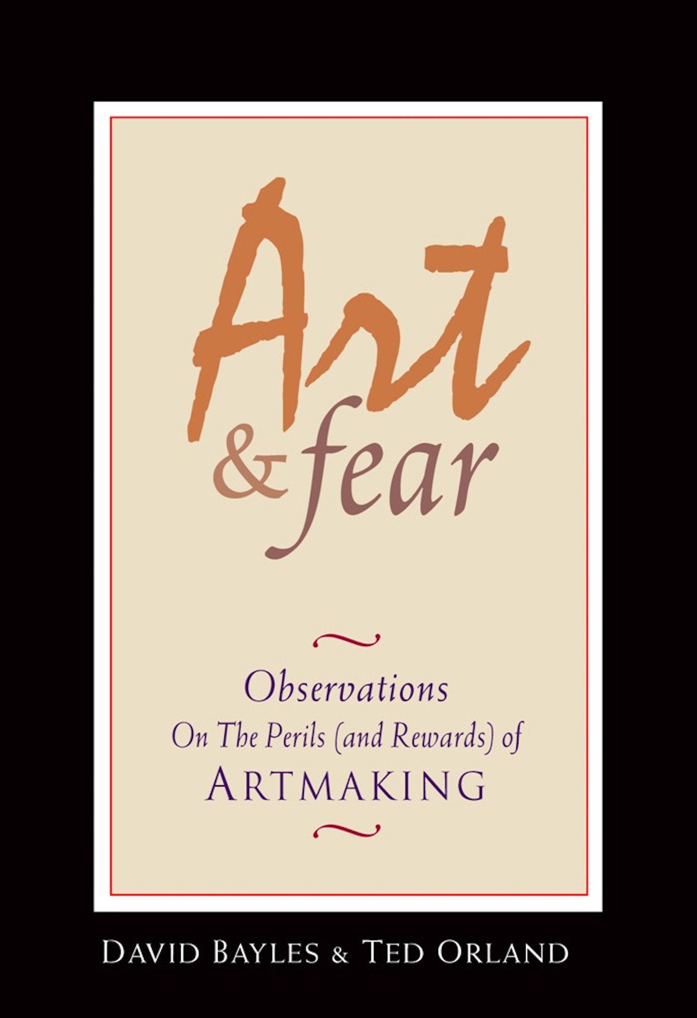 Art & Fear: Observations On the Perils (and Rewards) of Artmaking The Happy Book Stack