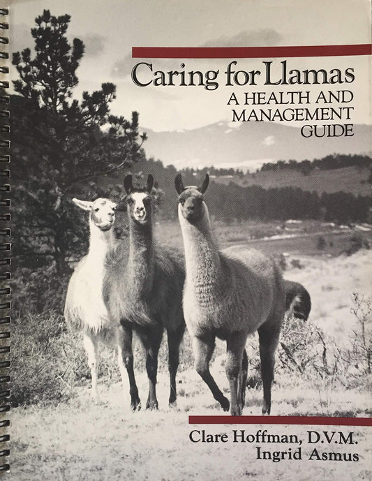 Caring for Llamas: A Health and Management Guide - 9990