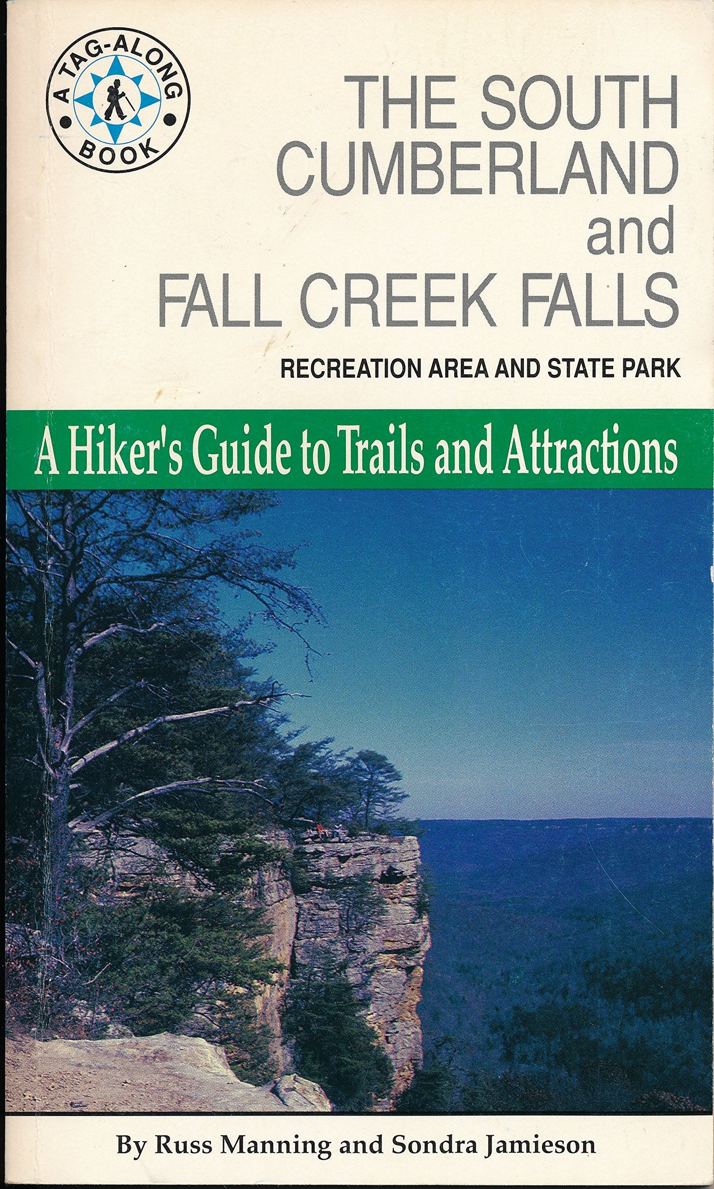The South Cumberland and Fall Creek Falls Recreation Area and State Park: A Hiker's Guide to Trails and Attractions - 6799