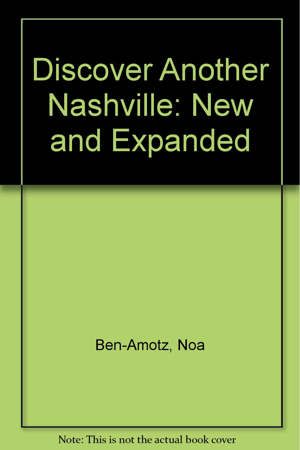 Discover Another Nashville: New and Expanded - 2493