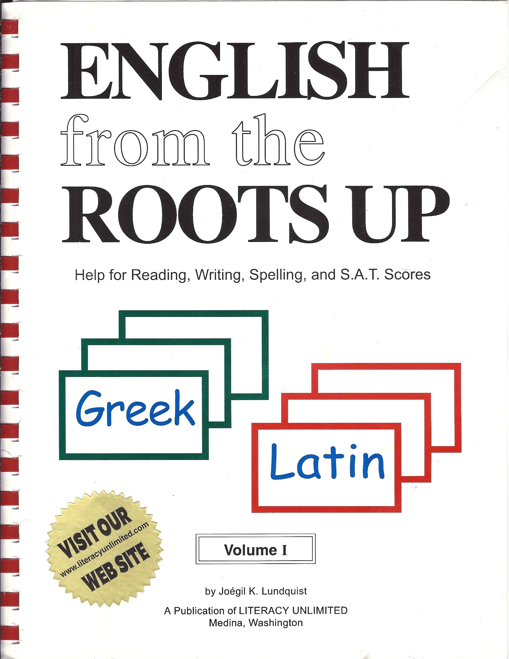 English from the Roots Up, Vol. 1: Help for Reading, Writing, Spelling, and S.A.T. Scores The Happy Book Stack