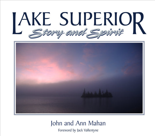 Lake Superior: Story and Spirit - 3701