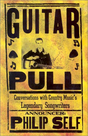 Guitar Pull: Conversations with Country Music's Legendary Songwriters - 6246