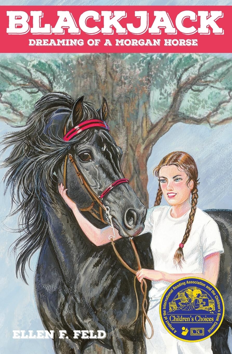 Blackjack: Dreaming of a Morgan Horse (Morgan Horse Series, Book 1) The Happy Book Stack