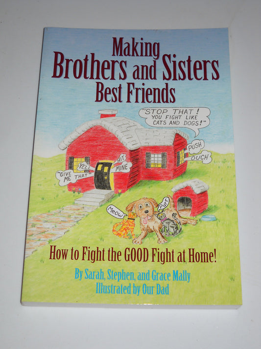 Making Brothers and Sisters Best Friends The Happy Book Stack