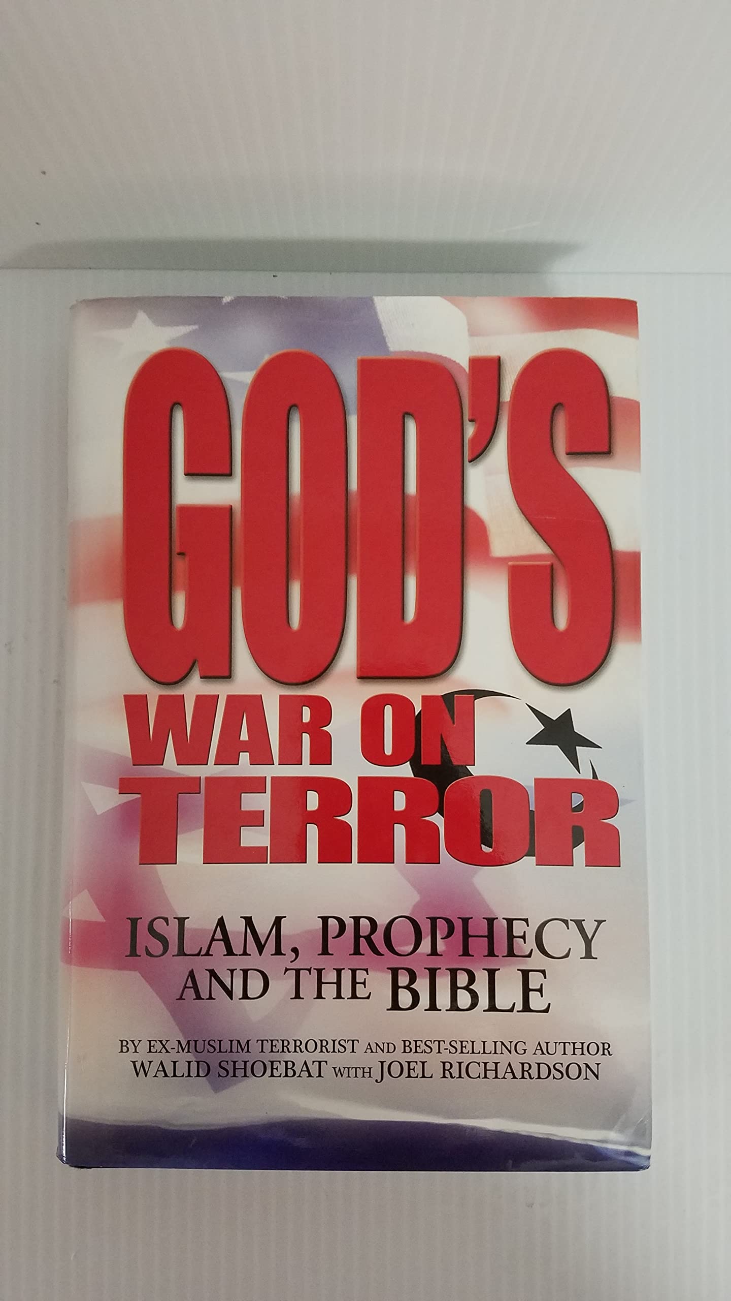 God's War on Terror: Islam, Prophecy and the Bible The Happy Book Stack