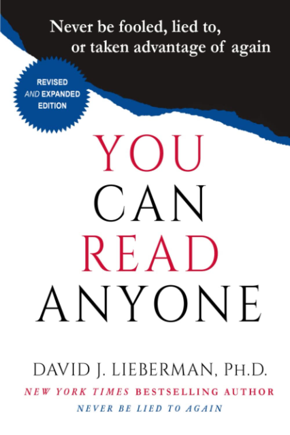 You Can Read Anyone: Never Be Fooled, Lied to, or Taken Advantage of Again The Happy Book Stack