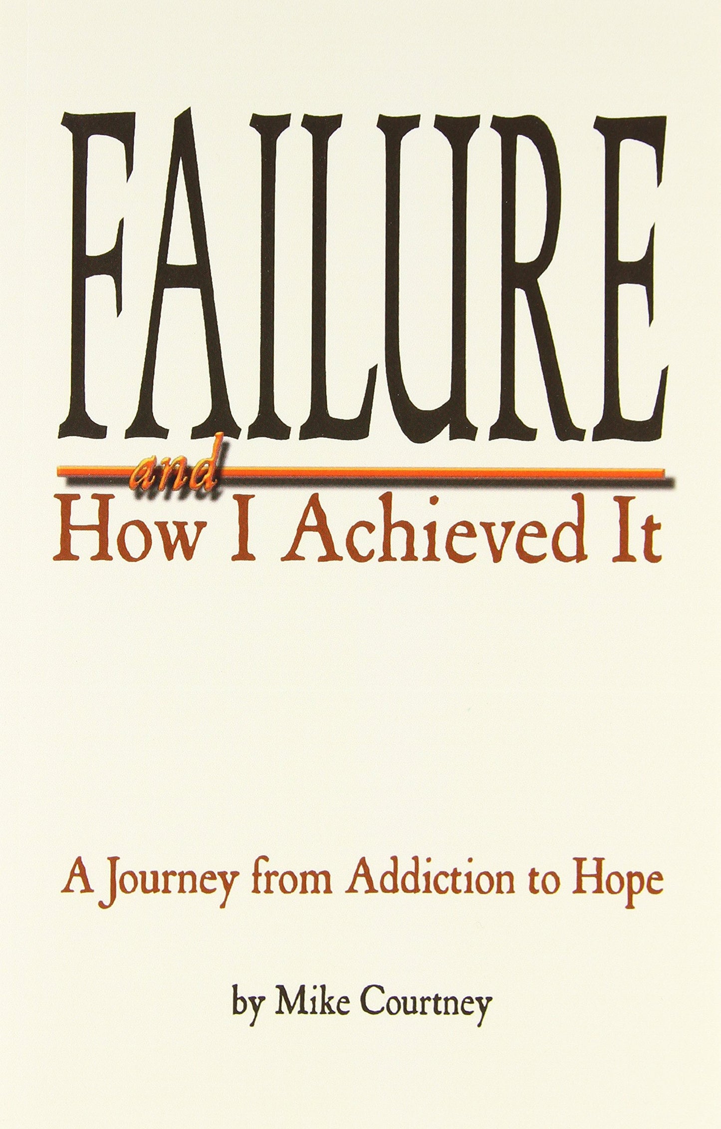 Failure and How I Achieved It The Happy Book Stack
