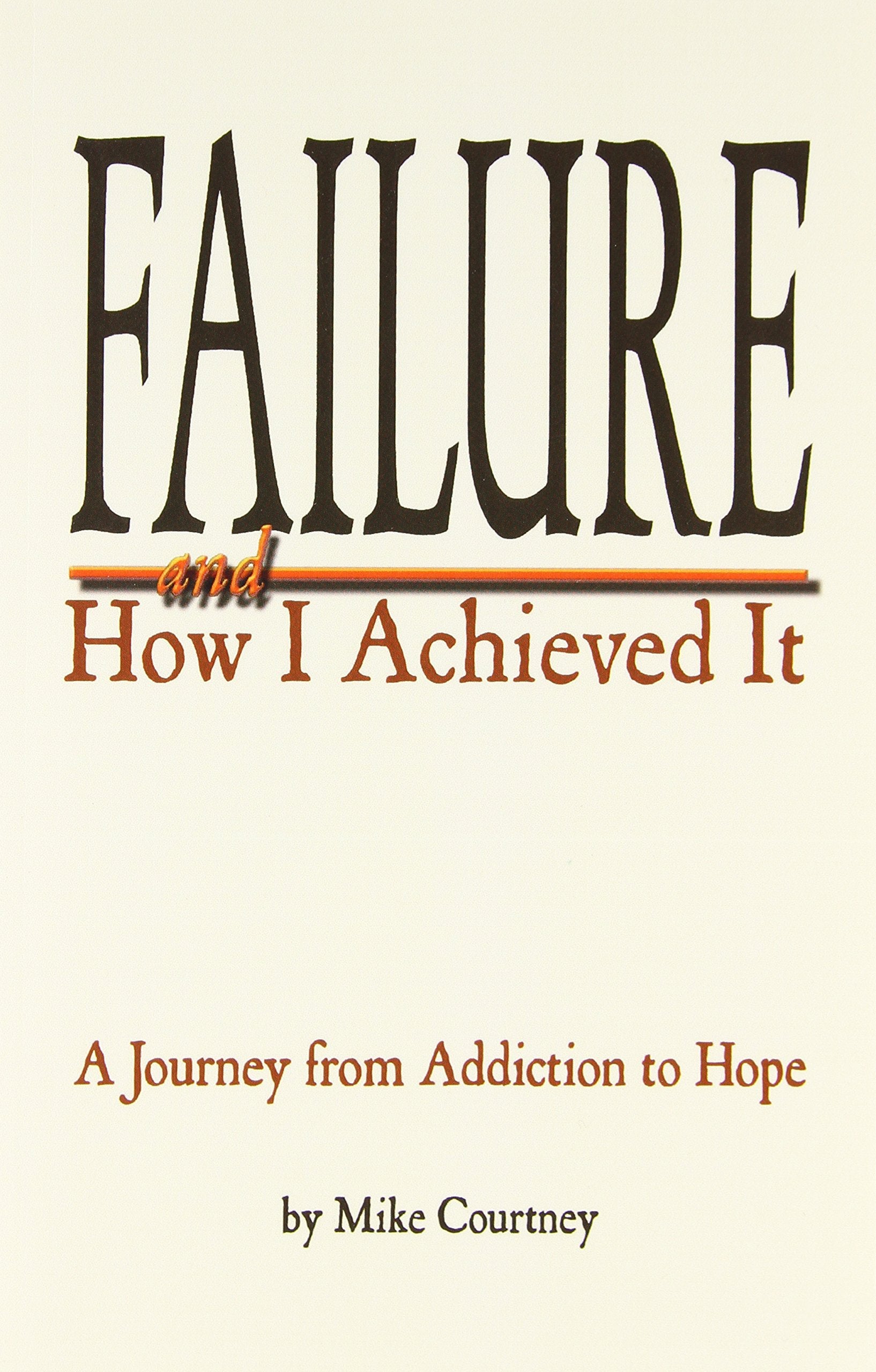 Failure and How I Achieved It The Happy Book Stack