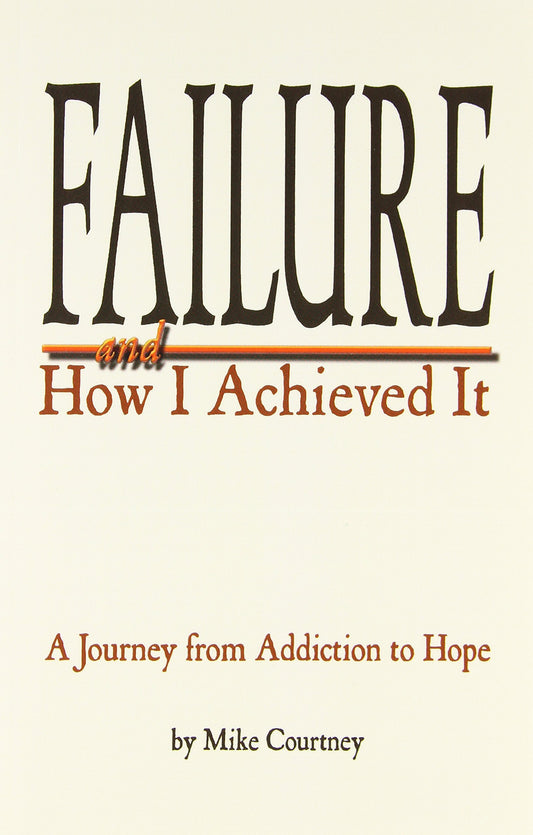 Failure and How I Achieved It The Happy Book Stack