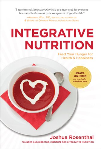 Integrative Nutrition: Feed Your Hunger for Health & Happiness The Happy Book Stack
