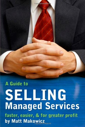 A Guide to SELLING Managed Services - faster, easier & for greater profit - 9459