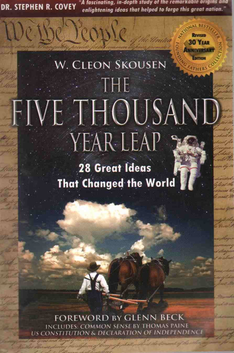 The Five Thousand Year Leap: 28 Great Ideas That Changed the World (Revised 30 Year Anniversary Edition) The Happy Book Stack