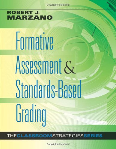 Formative Assessment and Standards-Based Grading: The Classroom Strategies Series (Designing an Effective System of Assessment and Grading to Enhance ... Learning) (Classroom Strategies That Work) The Happy Book Stack