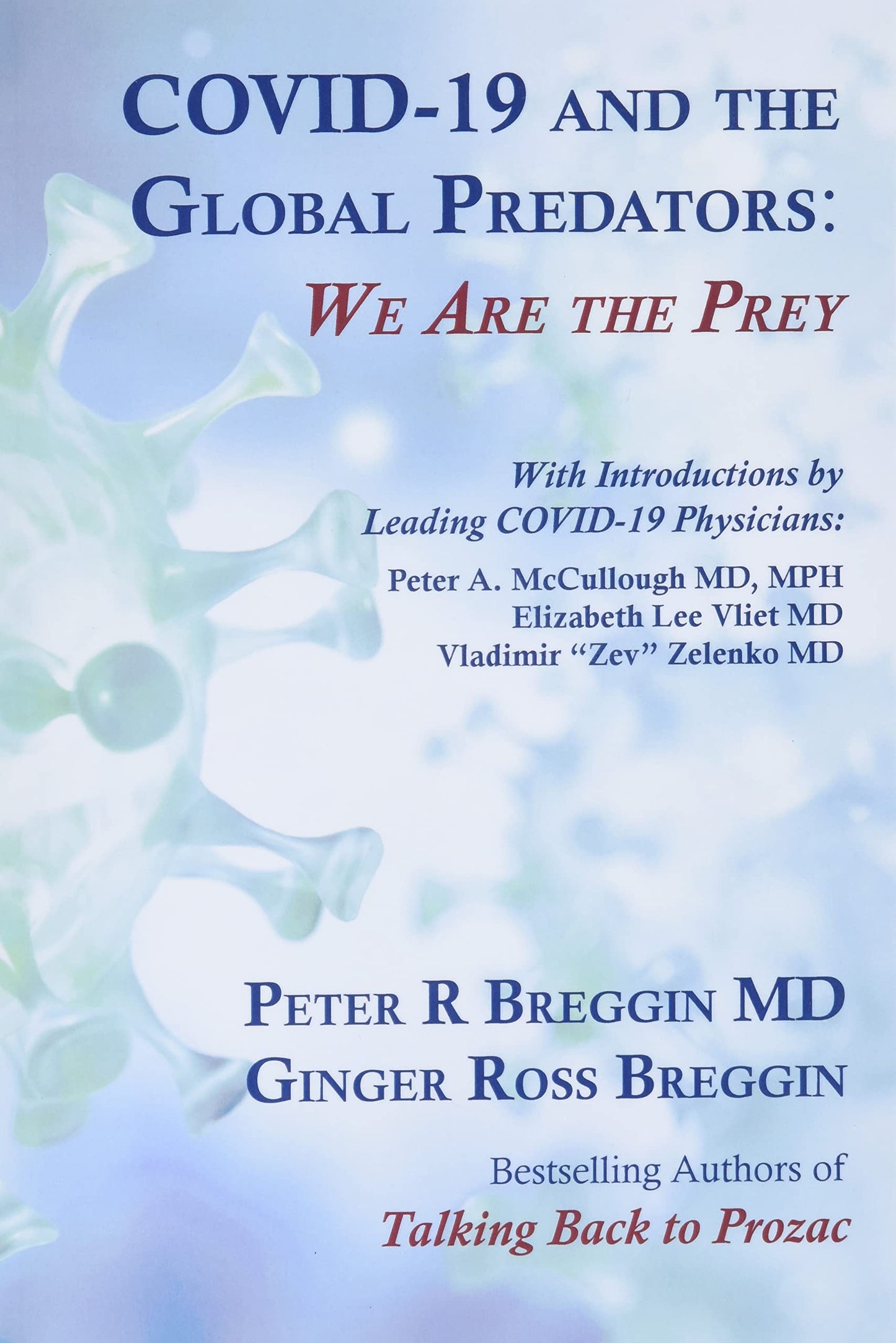 COVID-19 and the Global Predators: We Are the Prey The Happy Book Stack
