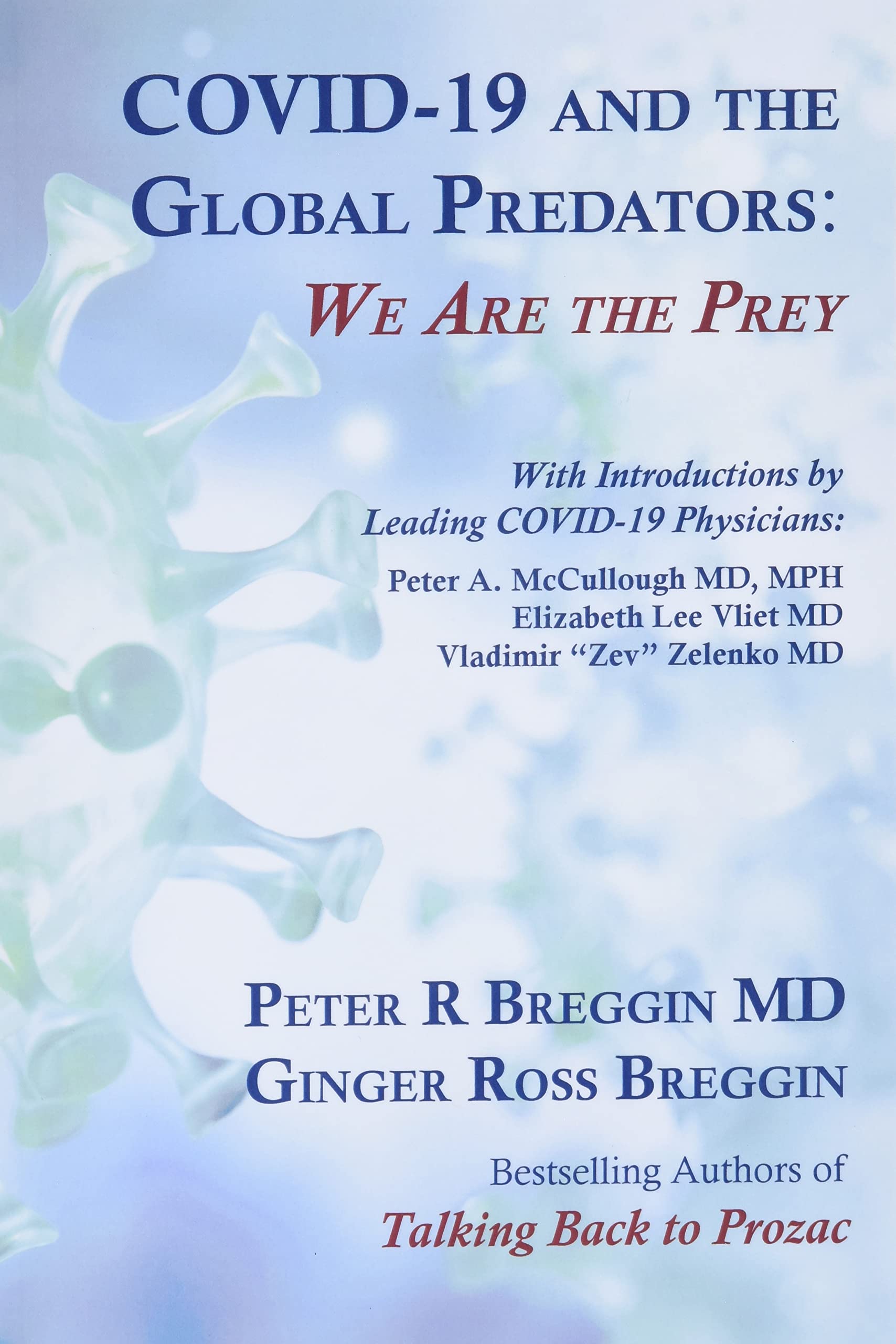 COVID-19 and the Global Predators: We Are the Prey The Happy Book Stack