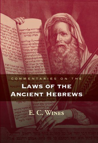 Commentaries on the Laws of the Ancient Hebrews The Happy Book Stack