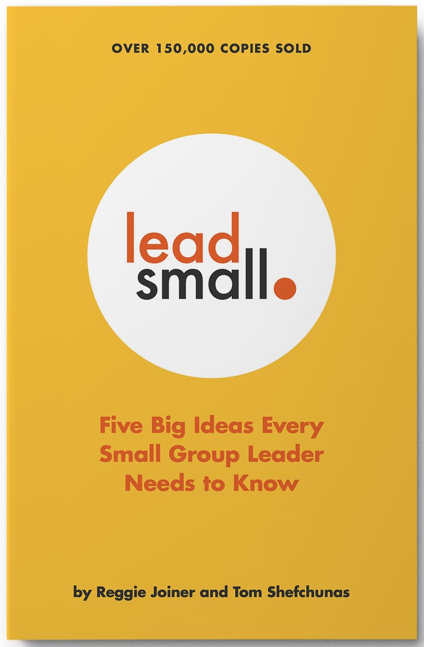 Lead Small: Five Big Ideas Every Small Group Leader Needs to Know The Happy Book Stack