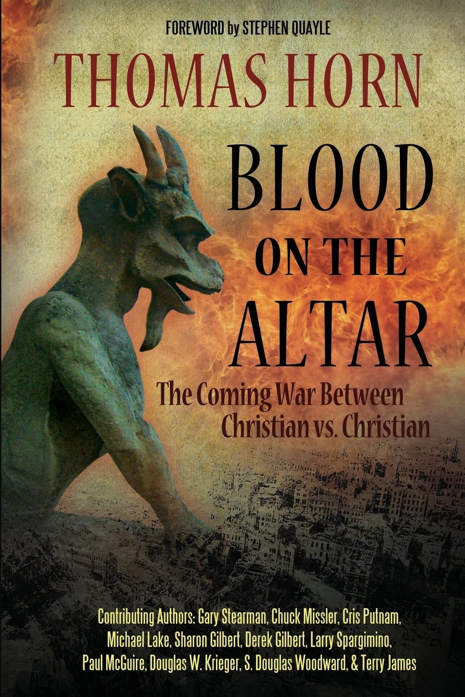 Blood on the Altar: The Coming War Between Christian vs. Christian The Happy Book Stack