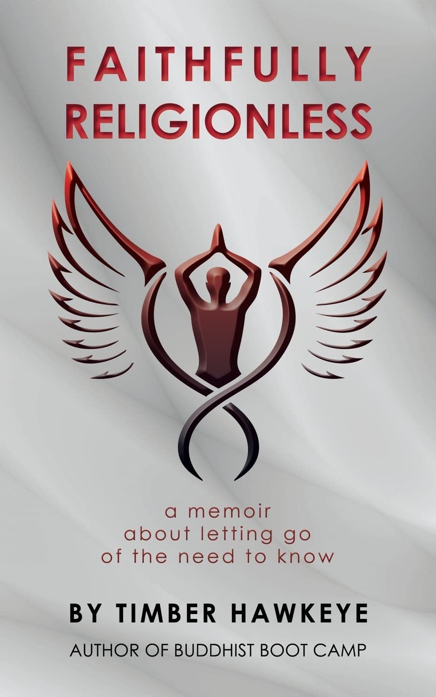 Faithfully Religionless: A memoir about letting go of the need to know The Happy Book Stack