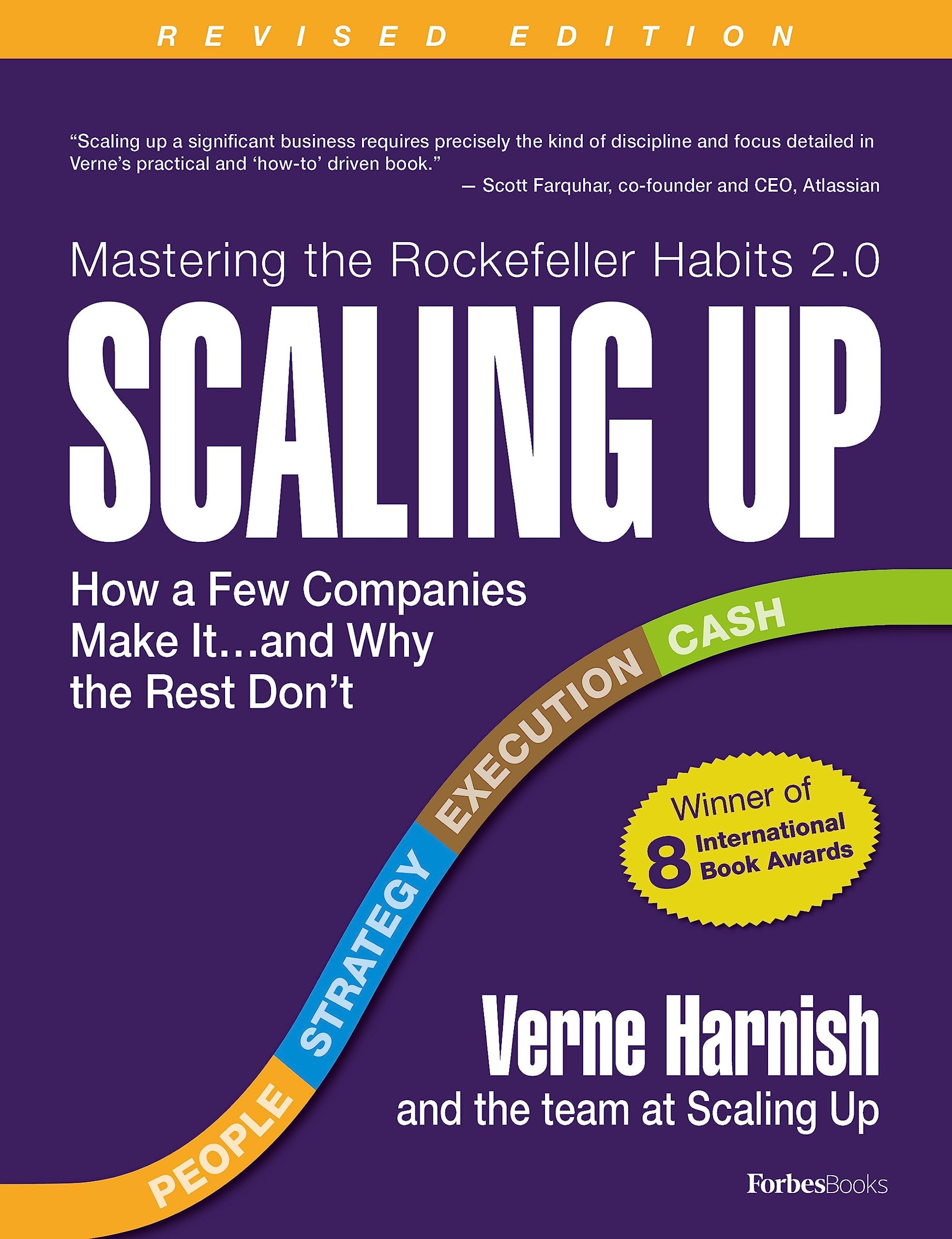 Scaling Up: How a Few Companies Make It...and Why the Rest Don't (Rockefeller Habits 2.0 Revised Edition) The Happy Book Stack
