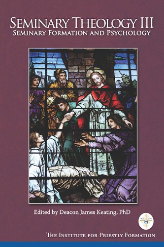 Seminary Theology III: Seminary Formation and Psychology The Happy Book Stack