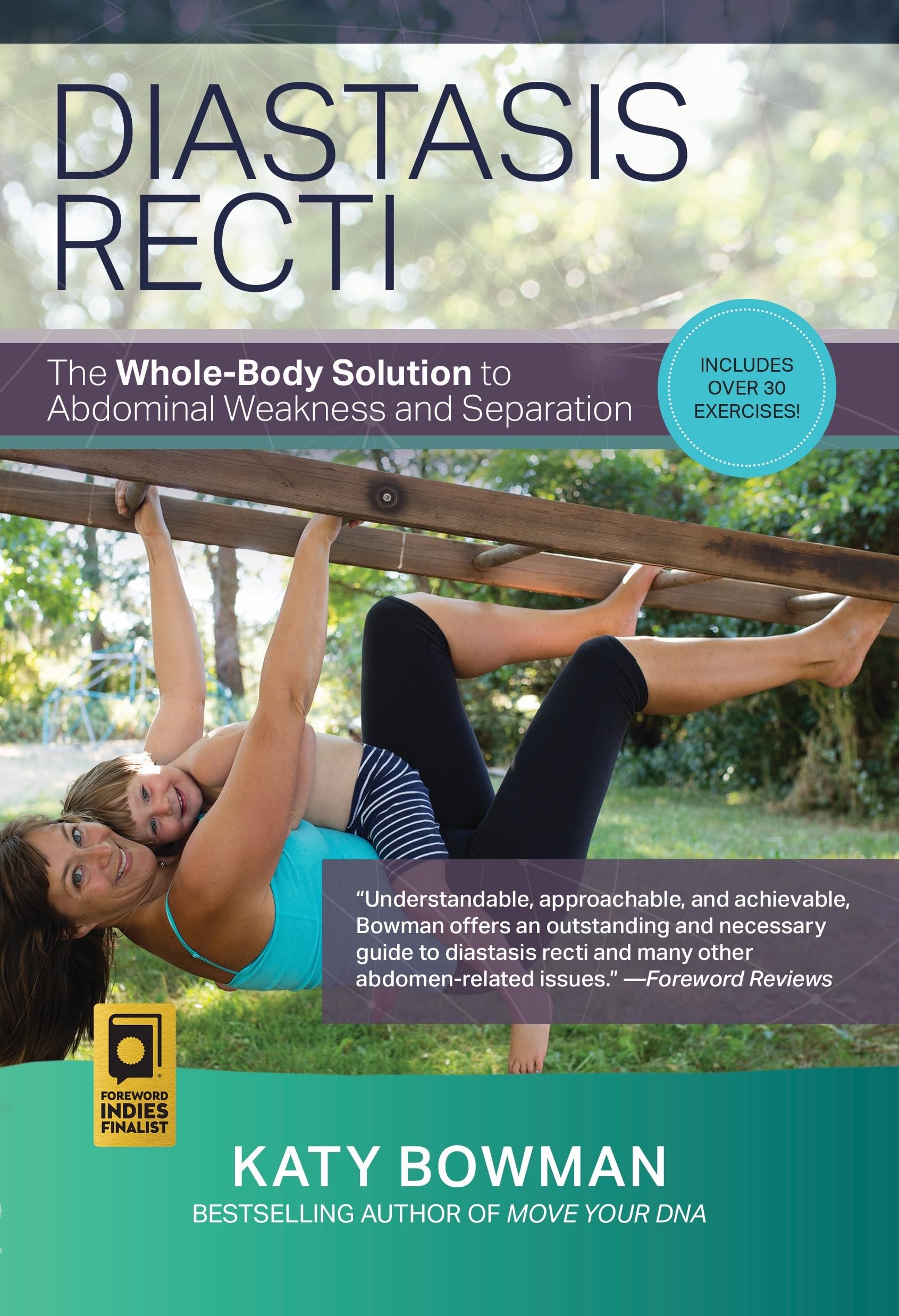 Diastasis Recti: The Whole-Body Solution to Abdominal Weakness and Separation The Happy Book Stack