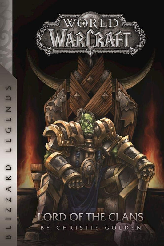 Warcraft: Lord of the Clans (Warcraft: Blizzard Legends) The Happy Book Stack