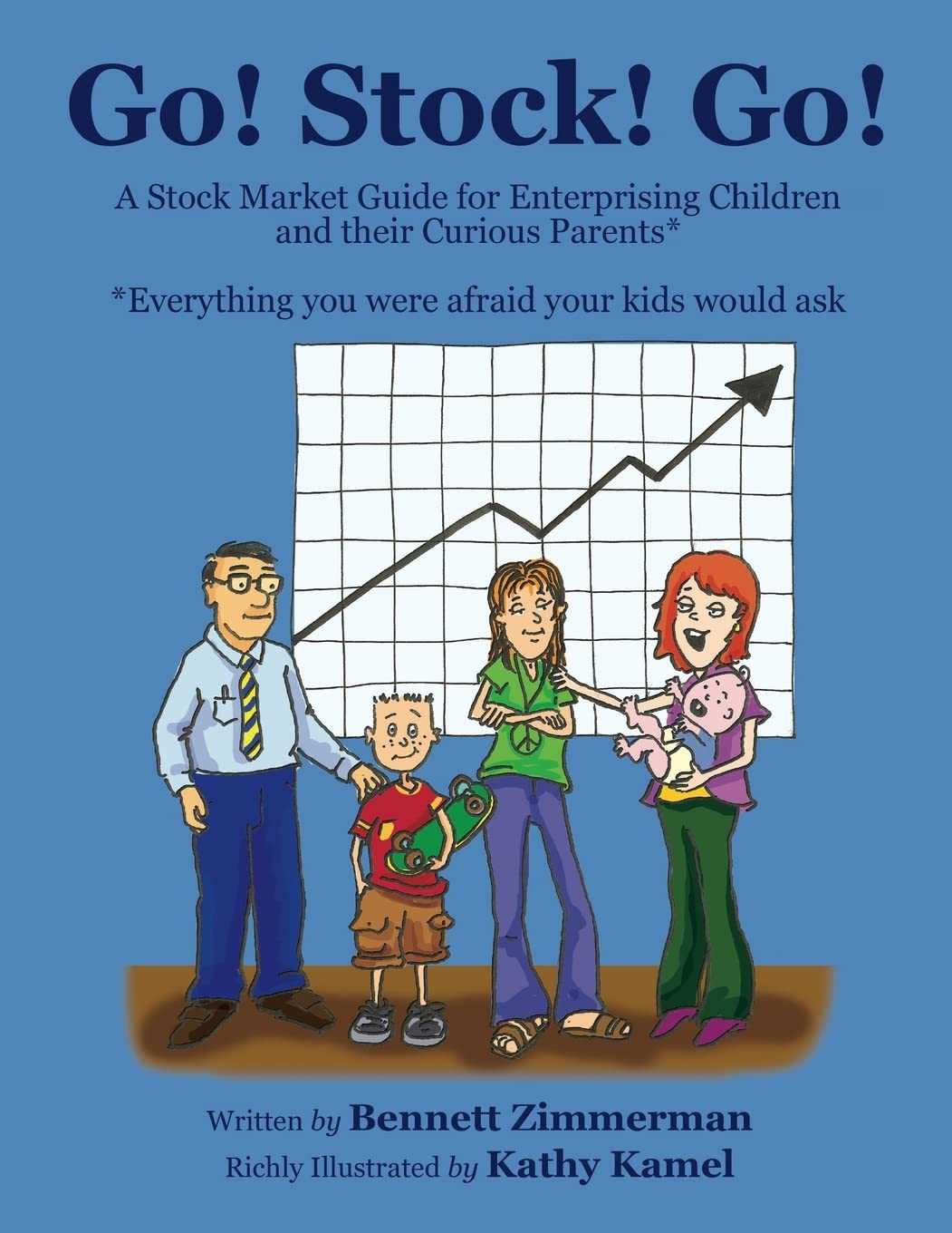 Go! Stock! Go!: A Stock Market Guide for Enterprising Children and their Curious Parents* The Happy Book Stack