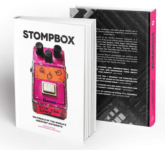 Stompbox: 100 Pedals of the Worlds Greatest Guitarists [Limited 1st Edition] - 2917